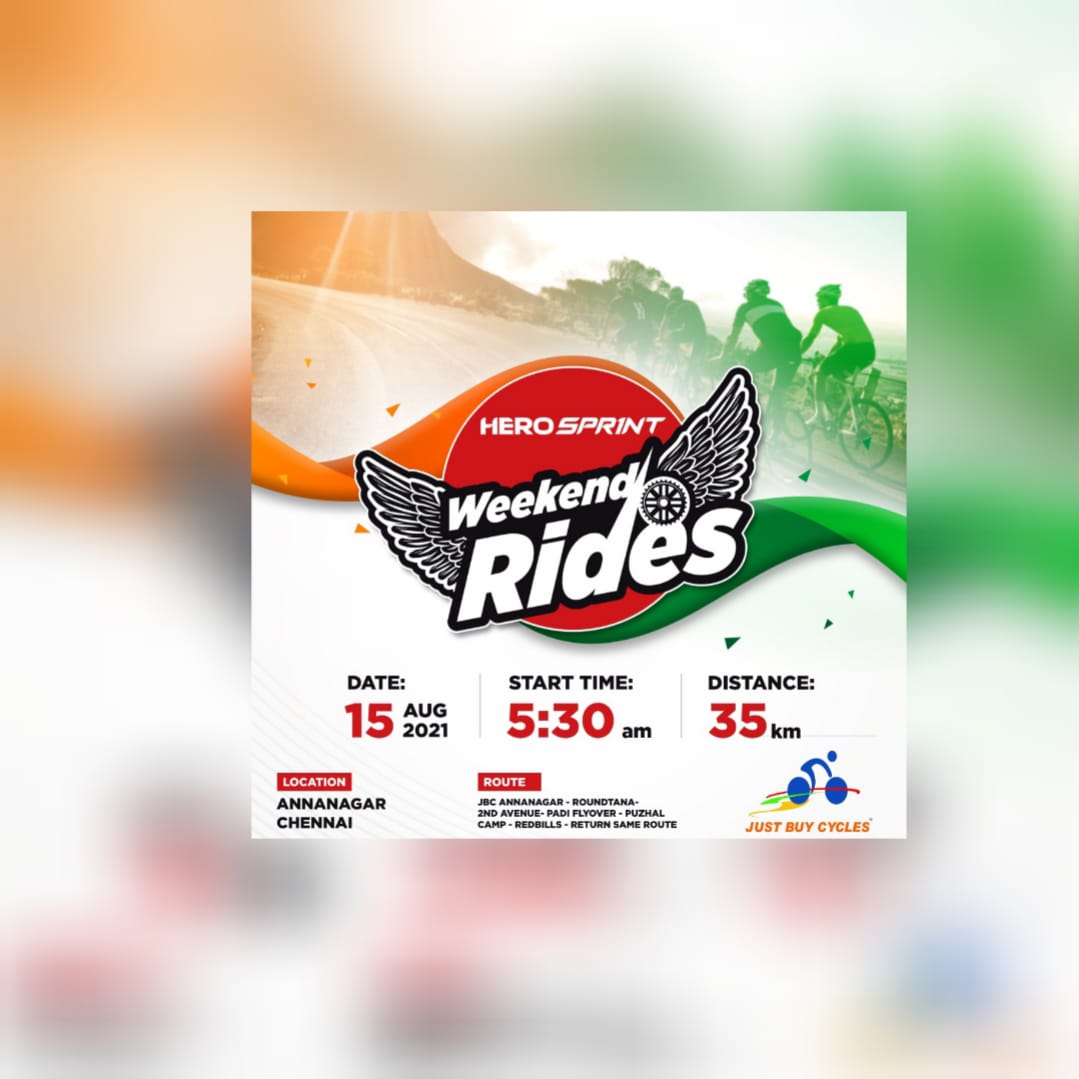 Hero Sprint Week end ride from JBC Annanagar to celebrate 75th Anniversary of our Independence on 15.8.2021