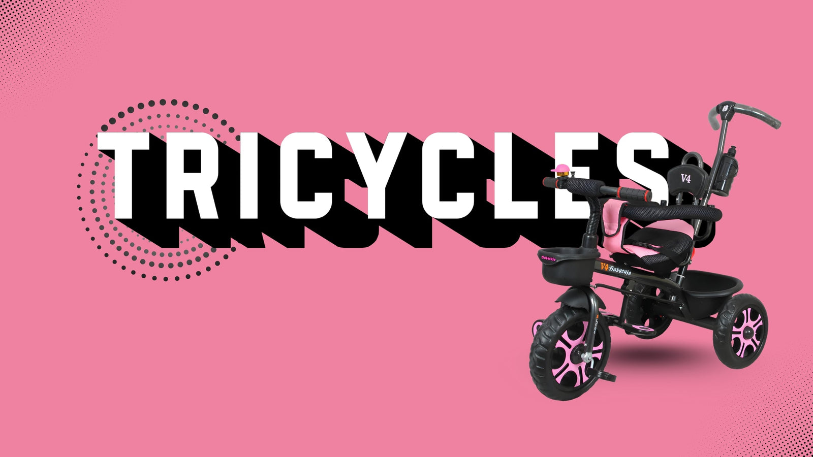 TRICYCLES
